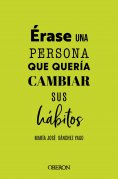 ebook: Érase una vez una persona que quería cambiar sus hábitos...