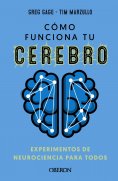 ebook: Cómo funciona tu cerebro: experimentos de neurociencia para todos