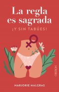 eBook: La regla es sagrada. Y sin tabúes