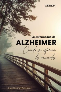 eBook: La enfermedad de Alzheimer. Cuando se esfuman los recuerdos