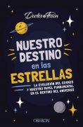 ebook: Nuestro destino en las estrellas