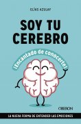 ebook: Soy tu cerebro, encantado de conocerte