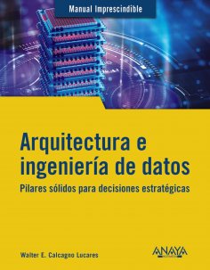 ebook: Arquitectura e ingeniería de datos