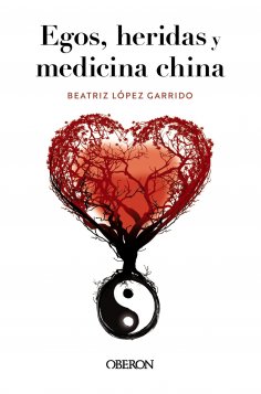 ebook: Egos, heridas y medicina china