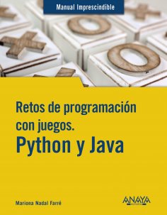ebook: Retos de programación con juegos. Python y Java