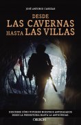 ebook: Desde las cavernas hasta las villas