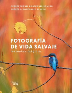 eBook: Fotografía de vida salvaje. Instantes mágicos