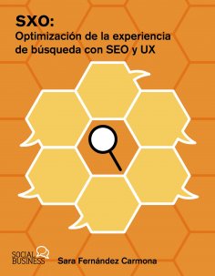 eBook: SXO: Optimización de la experiencia de búsqueda con SEO y UX