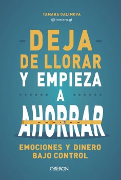ebook: Deja de llorar y empieza a ahorrar