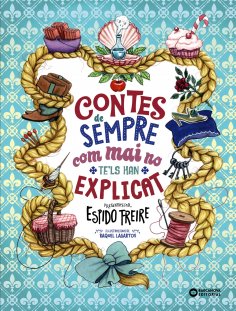 eBook: Contes de sempre com mai no te'ls han explicat