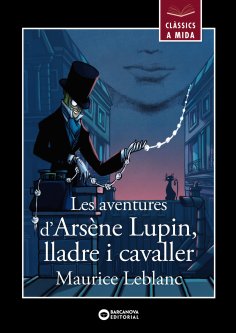 ebook: Les aventures d'Arsène Lupin, lladre i cavaller