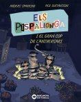 eBook: Els Pispallonga i el gran cop de l'aniversari