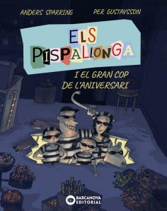 eBook: Els Pispallonga i el gran cop de l'aniversari