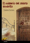 ebook: El misterio del cuarto amarillo