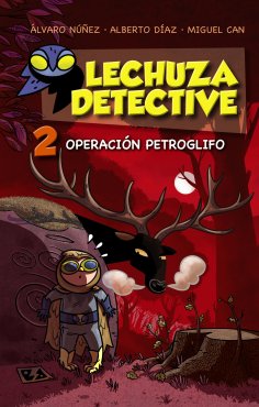 eBook: Lechuza Detective 2: Operación Petroglifo