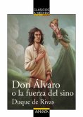 ebook: Don Álvaro o la fuerza del sino