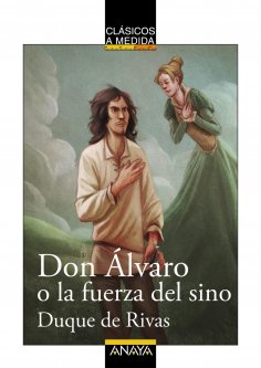 ebook: Don Álvaro o la fuerza del sino