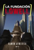 eBook: La fundación Lowell