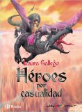 eBook: Héroes por casualidad (ebook)