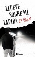 eBook: Llueve sobre mi lápida