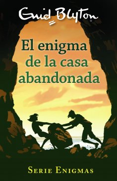 eBook: Serie Enigmas, 1. El enigma de la casa abandonada
