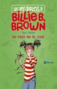 ebook: Los misterios de Billie B. Brown, 3. Un caso en el cole