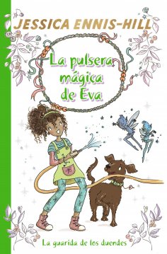 eBook: La pulsera mágica de Eva, 3. La guarida de los duendes