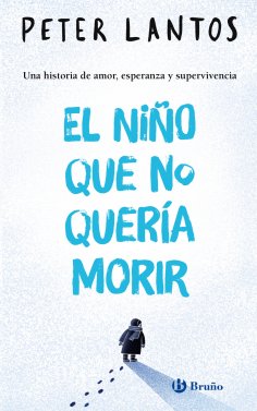 eBook: El niño que no quería morir