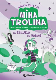 ebook: Mina Trolina, 1. La escuela de hadas