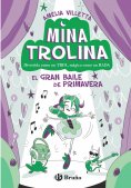 ebook: Mina Trolina, 2. El Gran Baile de Primavera