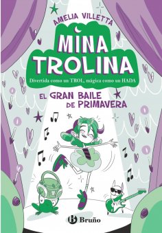 ebook: Mina Trolina, 2. El Gran Baile de Primavera