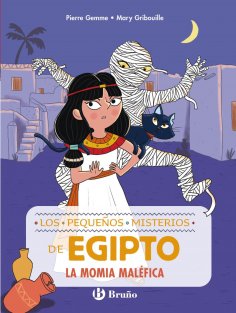 ebook: Los pequeños misterios de Egipto, 2. La momia maléfica