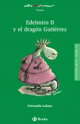 eBook: Edelmiro II y el dragón Gutiérrez
