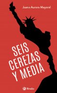 eBook: Seis cerezas y media