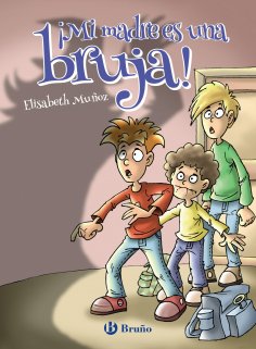 eBook: ¡Mi madre es una bruja!