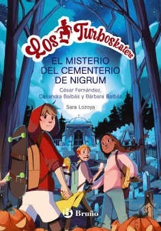 eBook: Los Turboskaters, 2. El misterio del cementerio de Nigrum