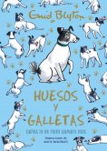 eBook: Enid Blyton. Huesos y galletas. Cartas de un perro llamado Bobs