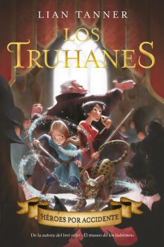 eBook: Los truhanes 1. Héroes por accidente