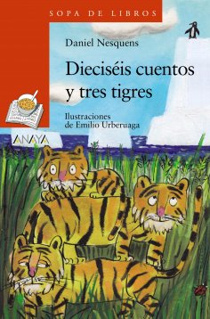 eBook: Dieciséis cuentos y tres tigres