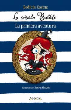eBook: La señorita Bubble: La primera aventura