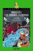 eBook: Trenzazul y el terrible Oncededos