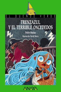 eBook: Trenzazul y el terrible Oncededos