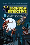 eBook: Lechuza Detective 5: Los cinco salvajes