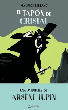 ebook: Arsène Lupin. El tapón de cristal