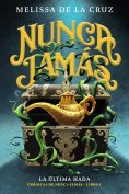 eBook: Nunca Jamás. La última hada (Crónicas de Nunca Jamás, 1)