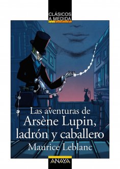 ebook: Las aventuras de Arsène Lupin, ladrón y caballero