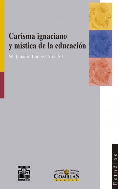 ebook: Carisma ignaciano y mística de la educación
