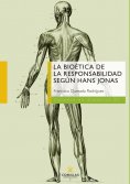 eBook: La bioética de la responsabilidad según Hans Jonas