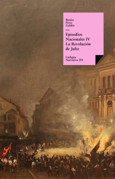 eBook: Episodios nacionales IV. La Revolución de Julio