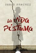 ebook: La vida póstuma